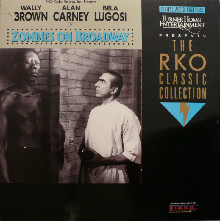 Pochette LASERDISC Zombies On Broadway: RKO Classics (1945) - Édition physique d'occasion à vendre